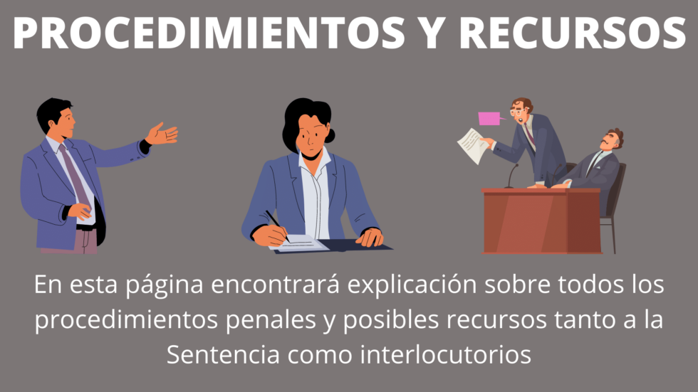 PROCEDIMIENTOS Y RECURSOS | PENAL ABOGADOS - Abogados Penalistas En España